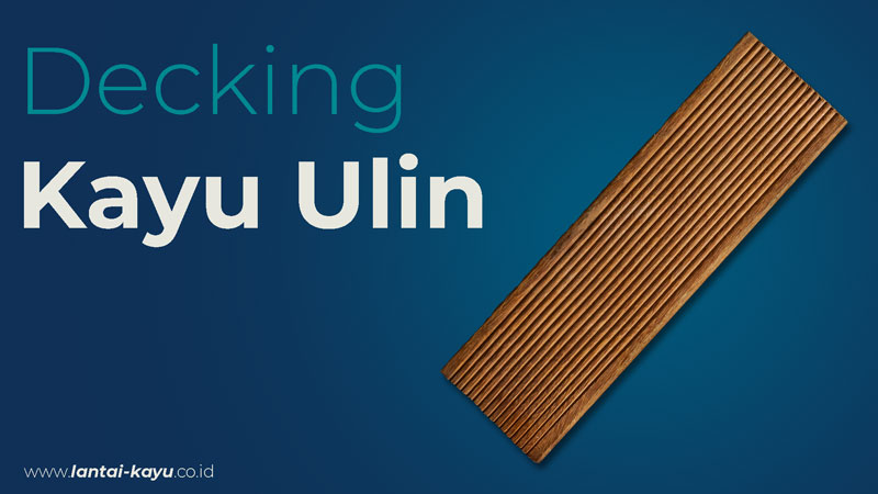 Decking-Ulin
