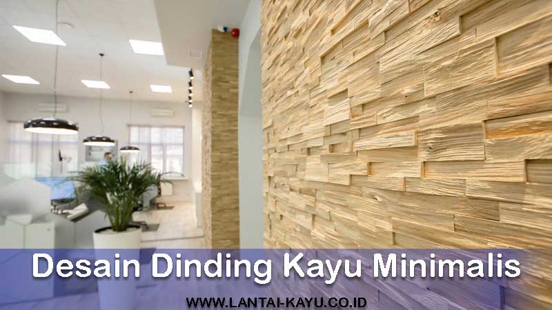 rekomendasi dinding kayu minimalis terbaik